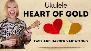 Heart of Gold   Ukulele Tutorial   Neil Young - easy and hard variations