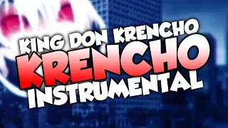 KRENCHO - KING DON KRENCH ( Instrumental Remake by INSIDE BEATZ)