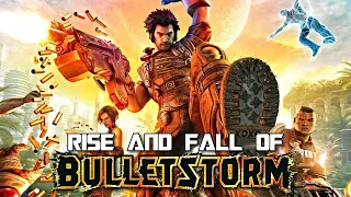 Rise And Fall Of Bulletstorm