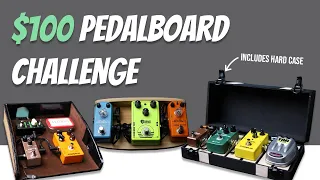 $100 Pedalboard Challenge - 3 Pedalboard Builds on a Budget