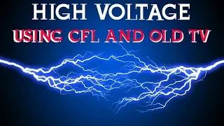 How to make high voltage⚡ from CFL and flyback transformers