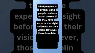 Is it possible for a blind person to dream? I was shocked. 😮 #dreamfacts #shorts