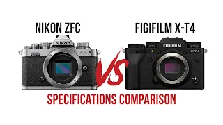 Nikon ZFC VS FujiFilm XT4 Camera Specifications Comparison