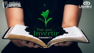 HAY QUE INVERTIR - ‭‭Eclesiastés‬ 11:1 - Paúl Tinoco