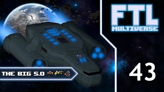 FTL : MULTIVERSE 5.0!  - Part 43 [1+1=2]