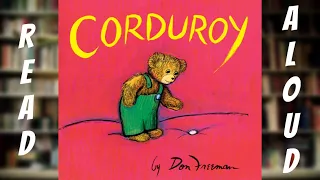 Corduroy | Papa Read This | Heartfelt Adventure | Children's Book Reading