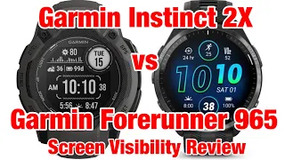 Garmin Instinct 2X vs Forerunner 965 Screen Visibility Review! Opposite Ends of the Spectrum