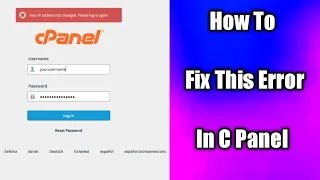 How to Fix Your IP Address Has Changed | Please Log In Again Error Show In cPanel