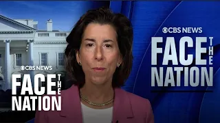 Secretary of Commerce Gina Raimondo on "Face the Nation" | full interview