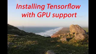 Install Tensorflow with Nvidia GPU support, CUDA and CuDNN