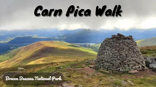 Carn Pica Walk - A Beautiful and Moderately Challenging Hike in the Brecon Beacons National Park