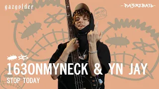 Разжевать: 163ONMYNECK & YN JAY - Stop Today | Разбор текста