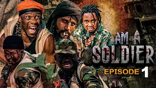 AM A SOLDIER featuring Ratata the jungle Lord,sibi, jagaban, okombo squad