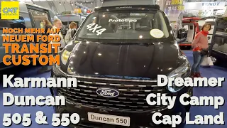 CMT 2024 | Karmann Duncan 505 & 550 | Dreamer City Camp & Cap Land | auf neuem Ford Transit Custom