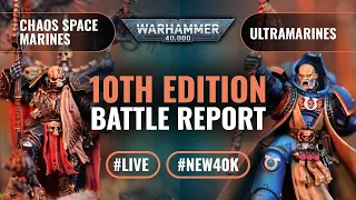 Warhammer 40k 10th Edition Live 2000pts Battle Report: Chaos Space Marines vs Space marines