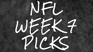 Week 7 NFL PICKS! Straight Up and Against The Spread