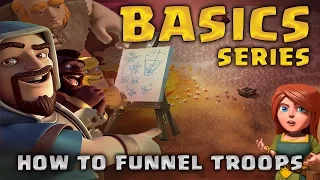 How to Funnel Troops | Basics Guide | Clash of Clans