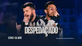 Ícaro e Gilmar - Coração Despedaçado - DVD #NaBebidaenaSofrência