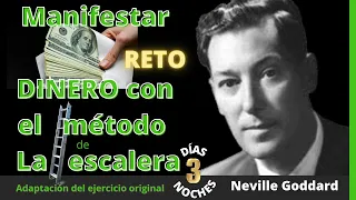 Manifestar dinero 💰con el método de la escalera - Neville Goddard * RETO DE  3️⃣ DÍAS☀️ 3️⃣NOCHES 🌙*