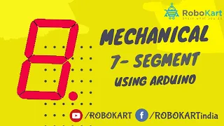 MECHANICAL SEVEN SEGMENT USING ARDUINO