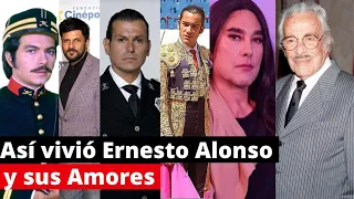 Así vivio Ernesto Alonso y sus amores | Lo que nadie se atreve a contarte