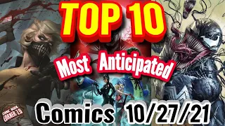 Top 10 most anticipated NEW Comic Books 10/27/21