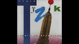 Tyzik – Jammin' In Manhattan (1984)