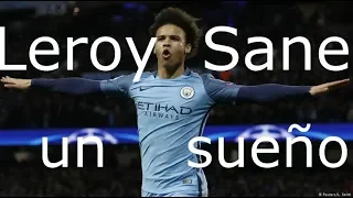 Leroy Sane  un sueño