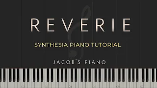 Reverie  Jacob's Piano  Synthesia Piano Tutorial