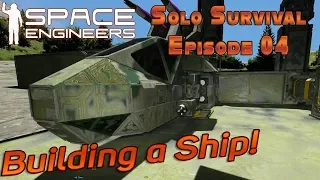 SESS Season 2 | E04 - Building A Ship! - Gameplay & Tips | Space Engineers