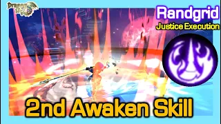 Randgrid - 2nd Awaken skill (Justice Execution) / Dragon Nest Korea (2021 May)