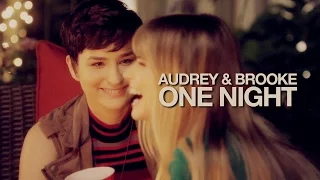 Audrey & Brooke | One Night