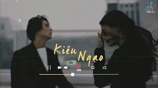 [Vietsub+Lofi Ver] Kiêu Ngạo - En | LoFi TikTok Music