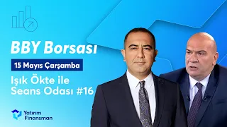 Seans Odası #16 I BBY Borsası