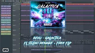 KEVU - Galactica (Old Version) FL STUDIO REMAKE + FREE FLP!