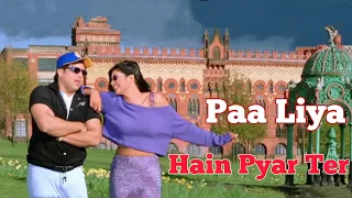 Paa Liya Hain Pyar Ter Full Video Song | Kyo Kii... Main Jhuth Nahin Bolta | Govinda & Sushmita Sen