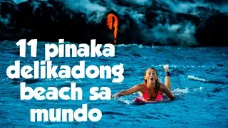 11 pinaka delikadong beach sa mundo