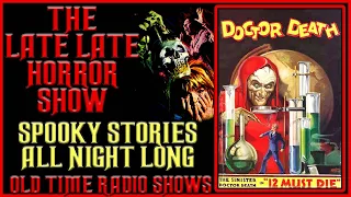 Spooky Horror Radio | Scary Scary Stories | Old Time Radio Shows All Night Long