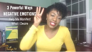 3 Powerful Ways Negative Emotions Help Me Manifest What I Desire | AllisonPhillips.TV