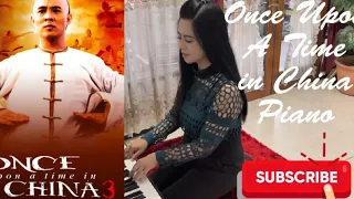 Wong Fei Hung Once Upon A Time in China Theme Piano