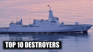 Top 10 Destroyers In The World 2024 | Ultimate Ranking