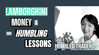 Lamborghini Money Quest Teaches Valuable Lessons · Humbled Trader