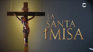 La Santa Misa Domingo 15 de Noviembre de 2020