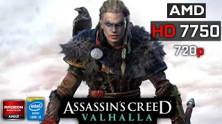 Assassin's Creed Valhalla | AMD HD 7750 1GB DDR5 + I5 4590 | 720p, Low