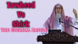 Tawheed vs Shirk - The Eternal Battle #assim #assimalhakeem assim al hakeem