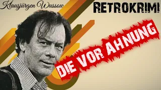 DIE VORAHNUNG   #krimihörspiel  #retro  1964  KLAUSJÜRGEN WUSSOW  H  ELSNER