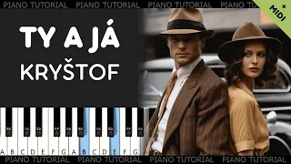 Kryštof - Ty a já (piano tutorial | jak hrát | MIDI)