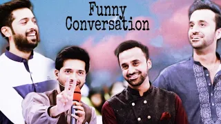 Fahad Mustafa x WB funny conversation on Dulha 😂