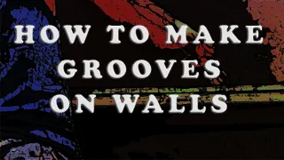 How to Make Groove on Concrete Wall?