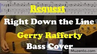 Right Down the Line - Gerry Rafferty - Bass Cover - Request